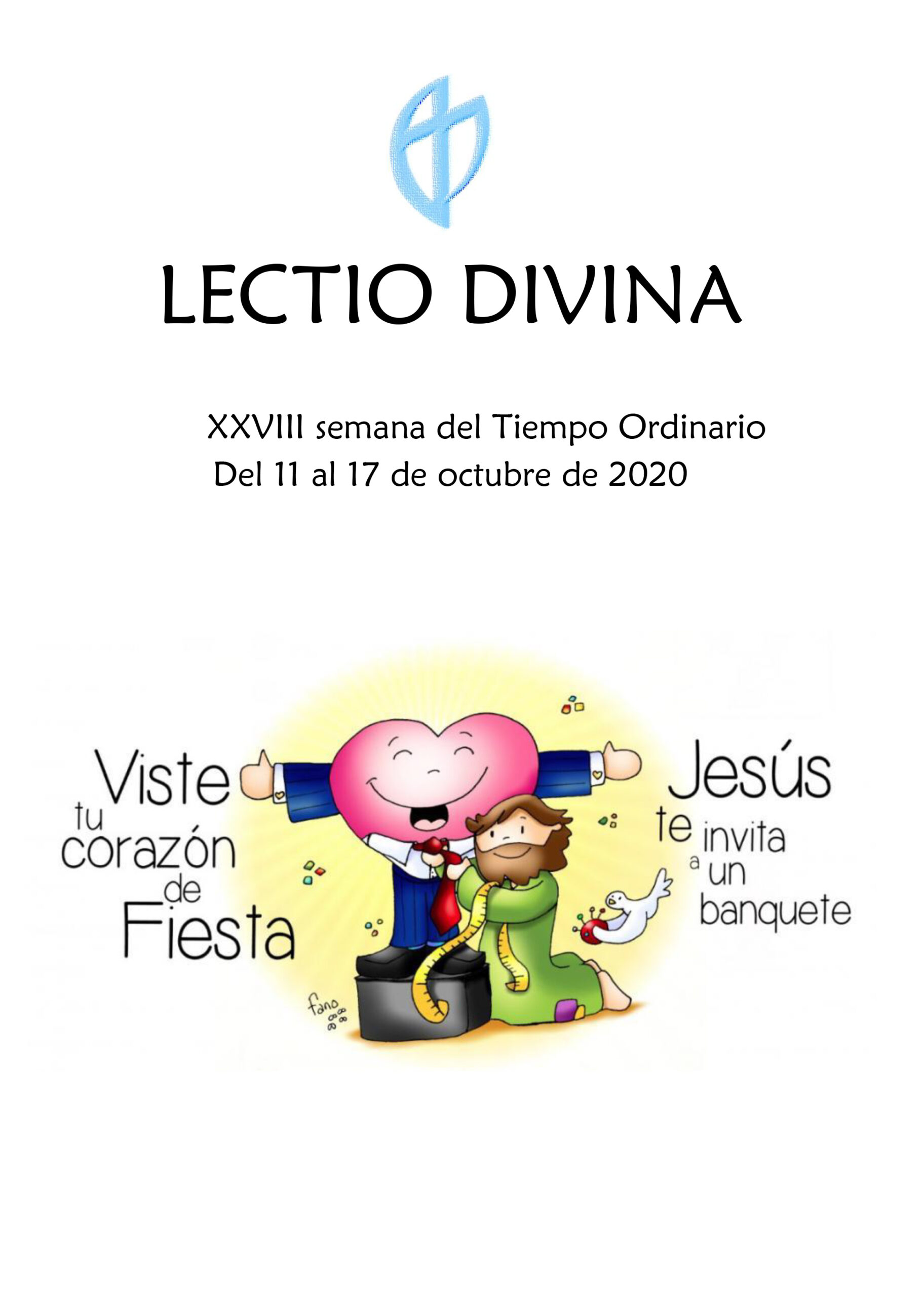XXVIII Semana del Tiempo Ordinario (Del 11 al 17 de Octubre 2020)