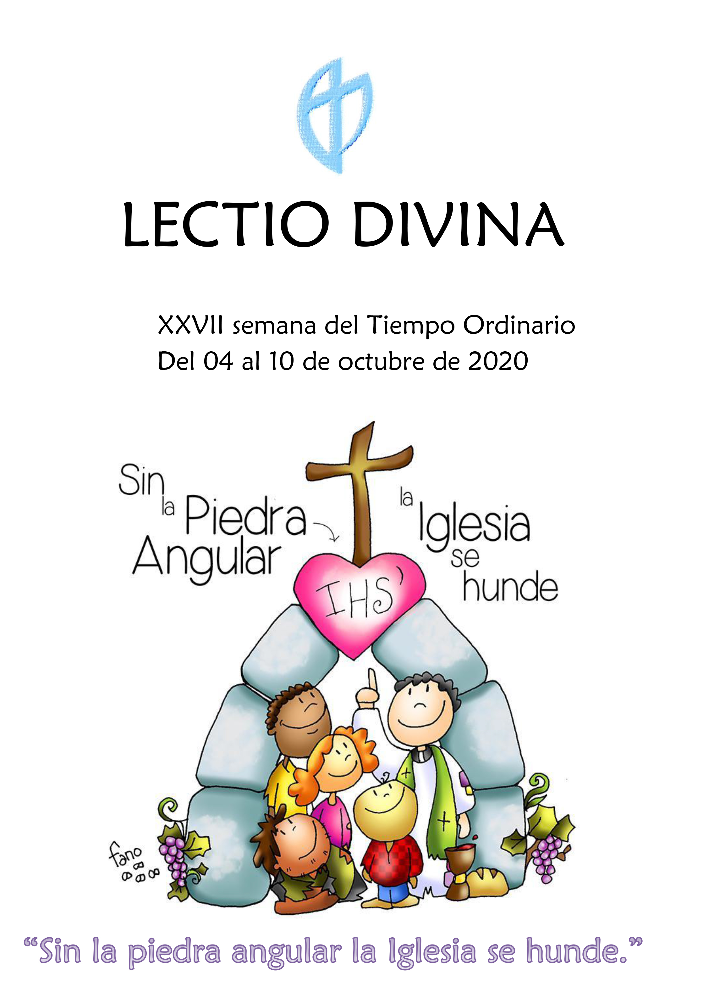 XXVII semana del Tiempo Ordinario (Del 04 al 10 de octubre de 2020)