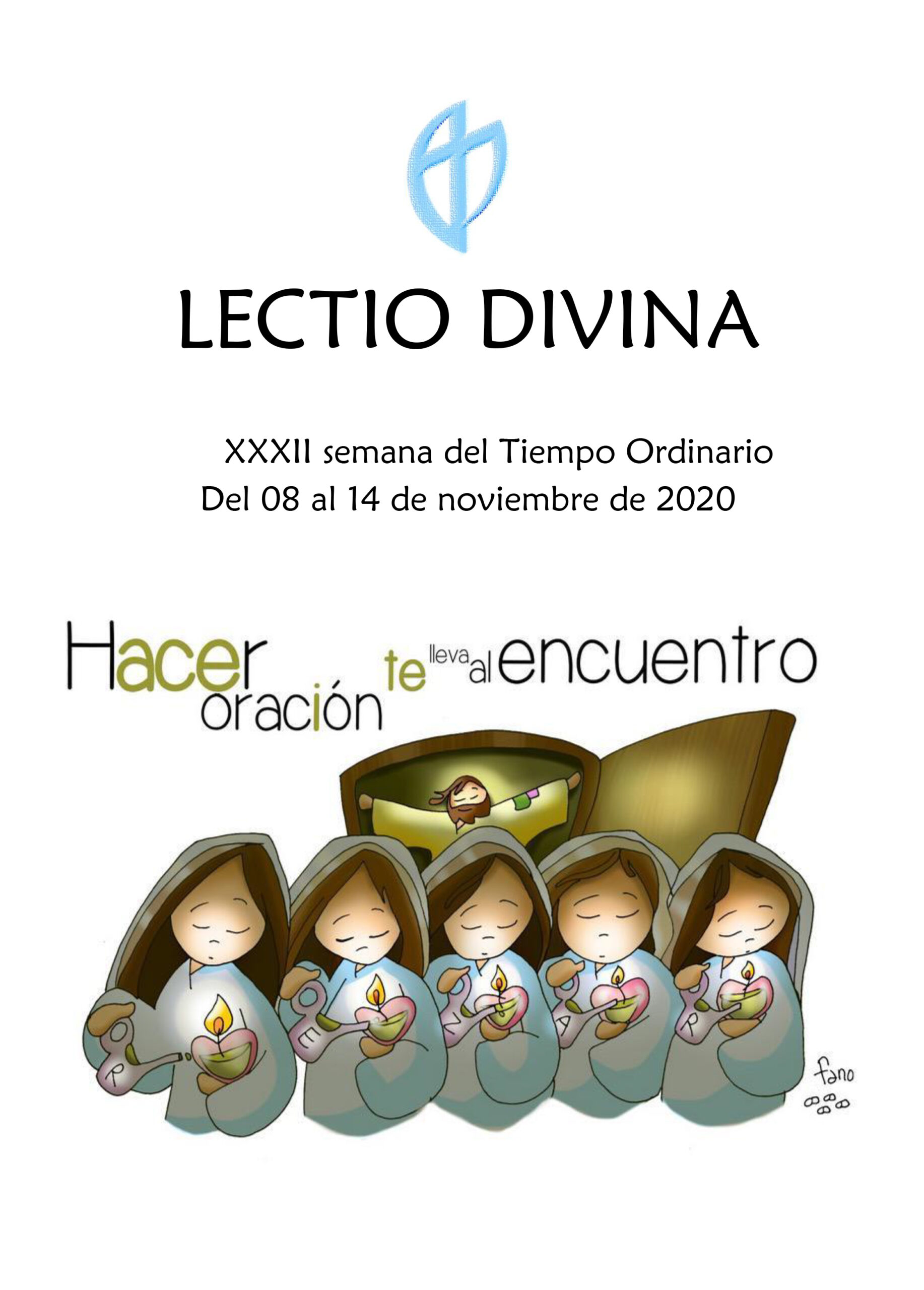 XXXII Semana del Tiempo Ordinario (8 al 14 de Noviembre de 2020)