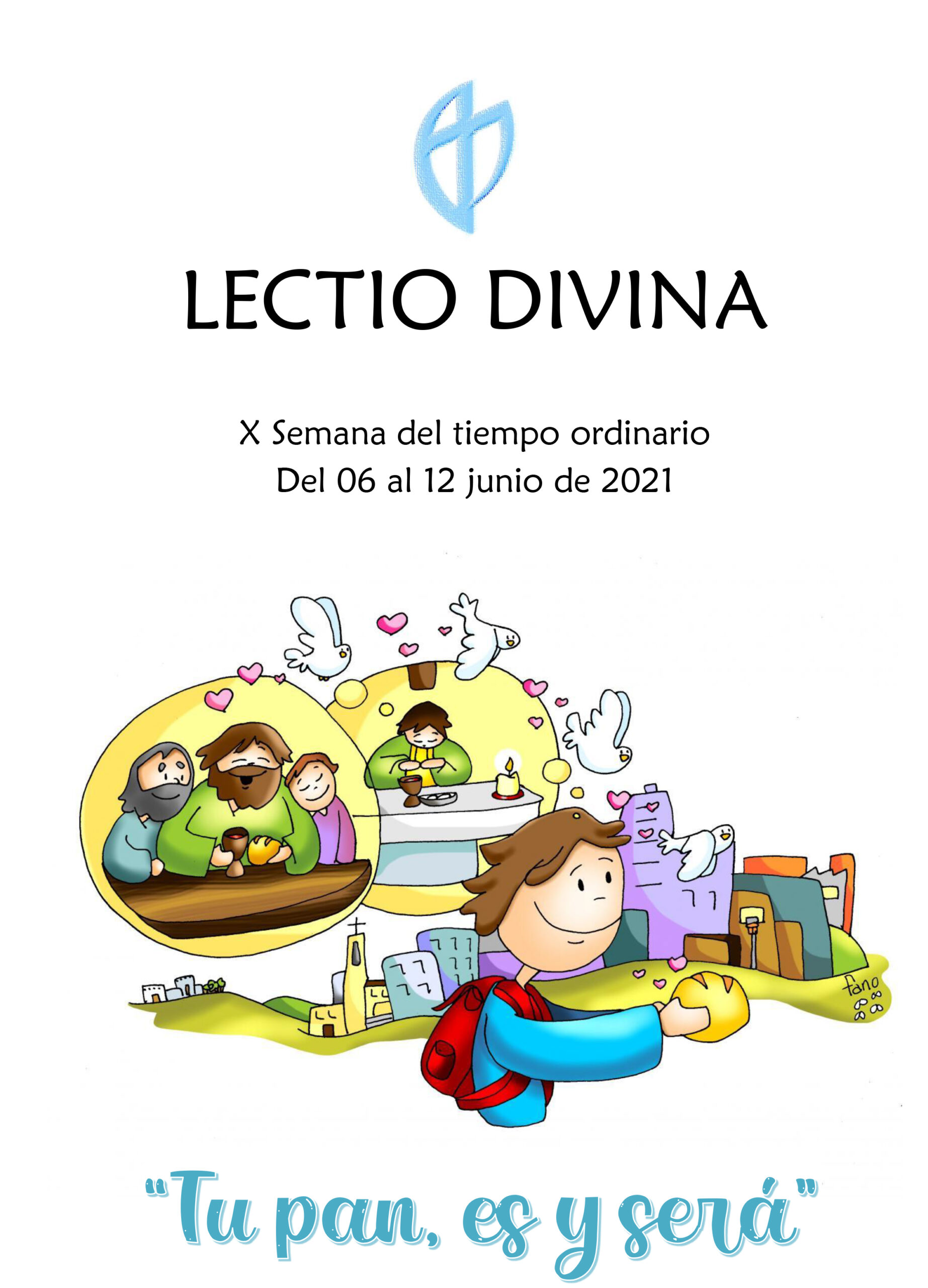 X Semana del tiempo ordinario Del 06 al 12 junio de 2021