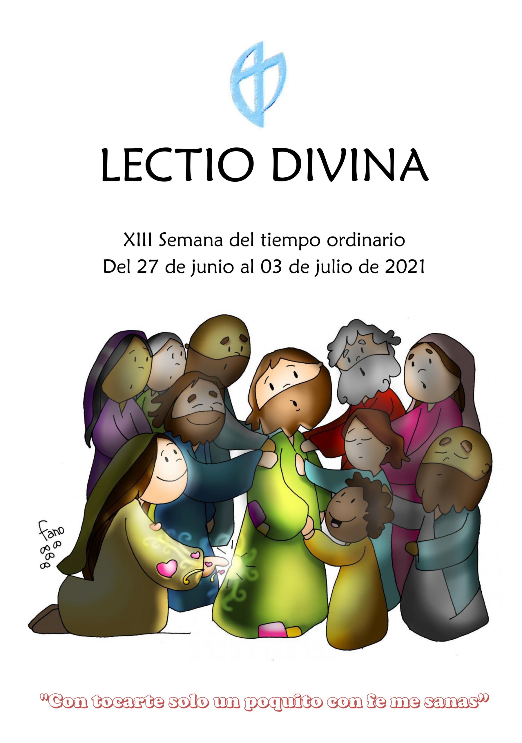 XIII Semana del Tiempo Ordinario (27 al 3 de Julio)