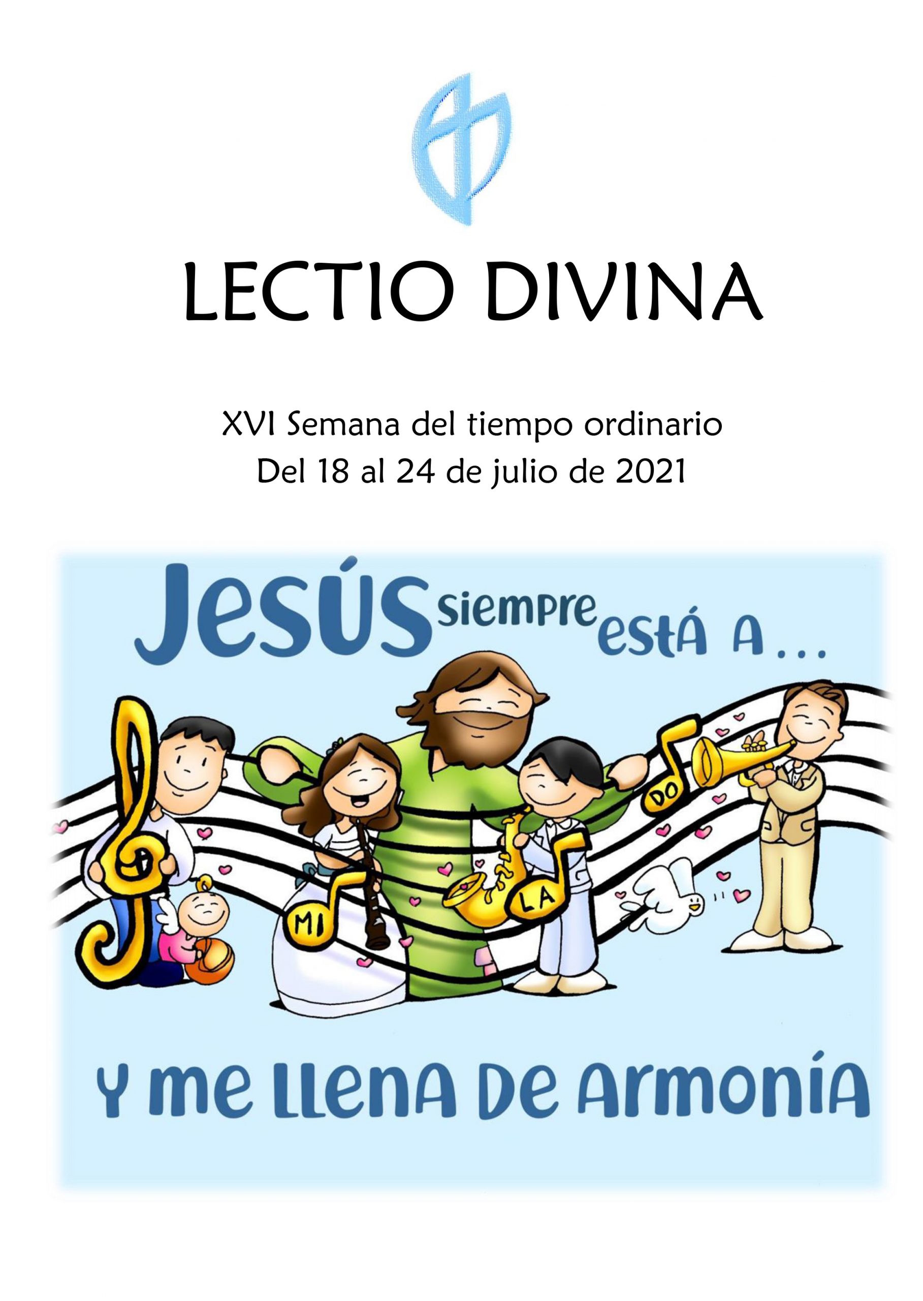 XVI Semana del tiempo ordinario (del 18 al 24 de julio de 2021)