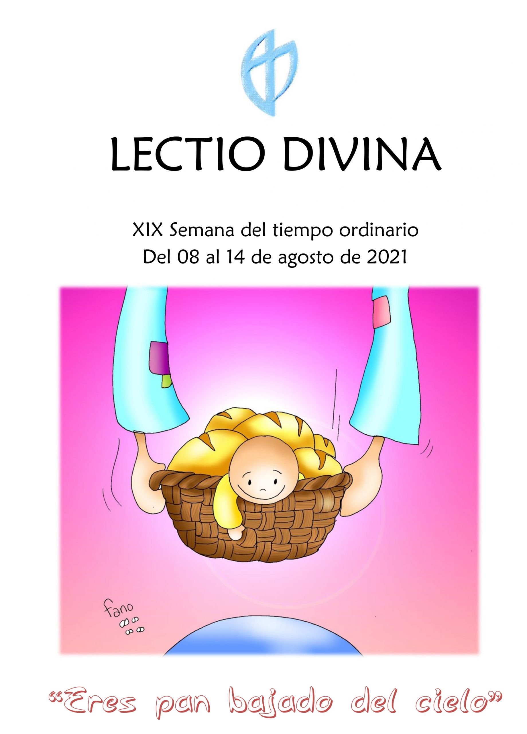 XIX Semana del tiempo ordinario (del 08 al 14 de agosto de 2021)