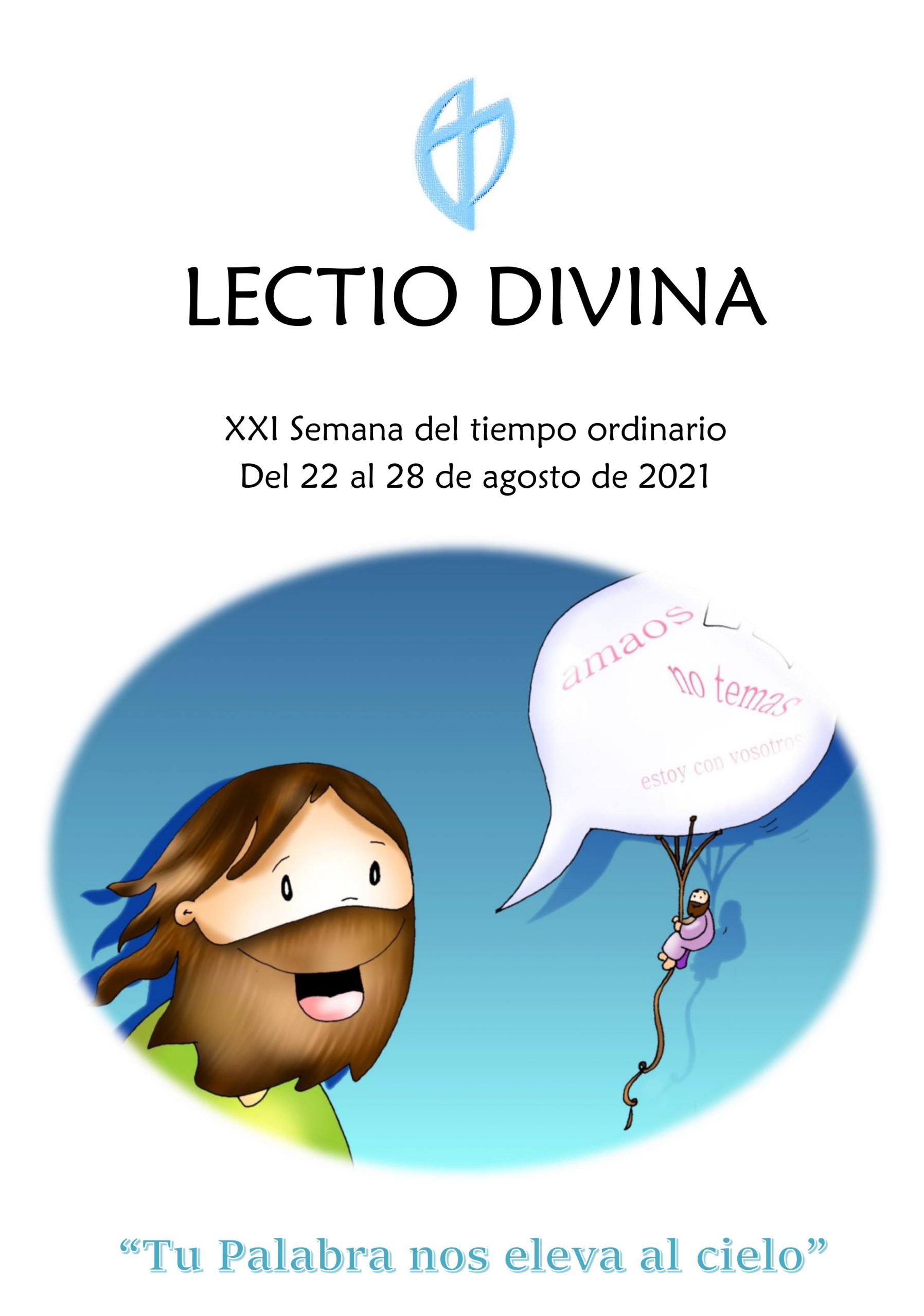 XXI Semana del tiempo ordinario (del 22 al 28 de agosto de 2021)