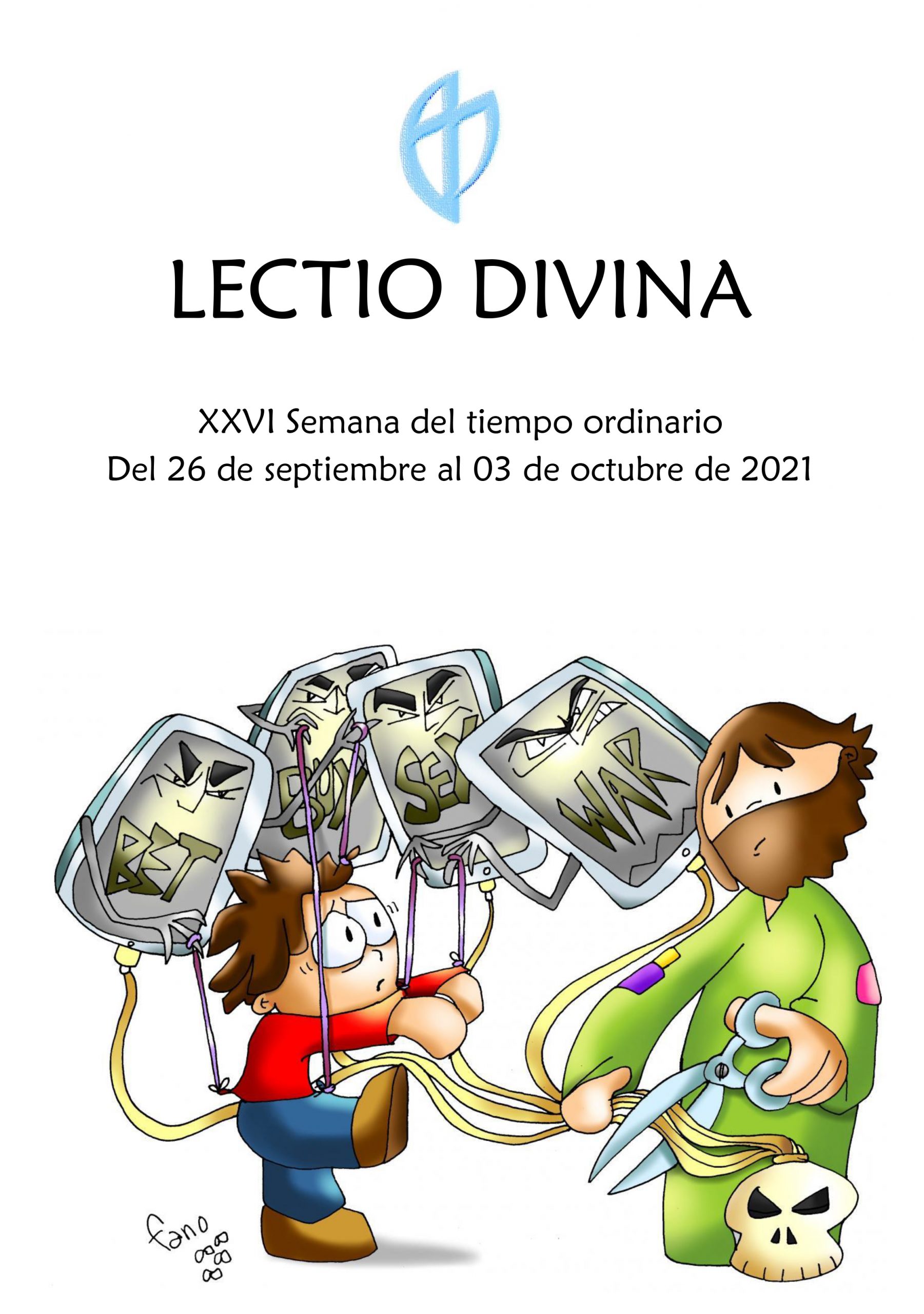 XXVI Semana del tiempo ordinario (del 26 de septiembre al 03 de octubre de 2021)