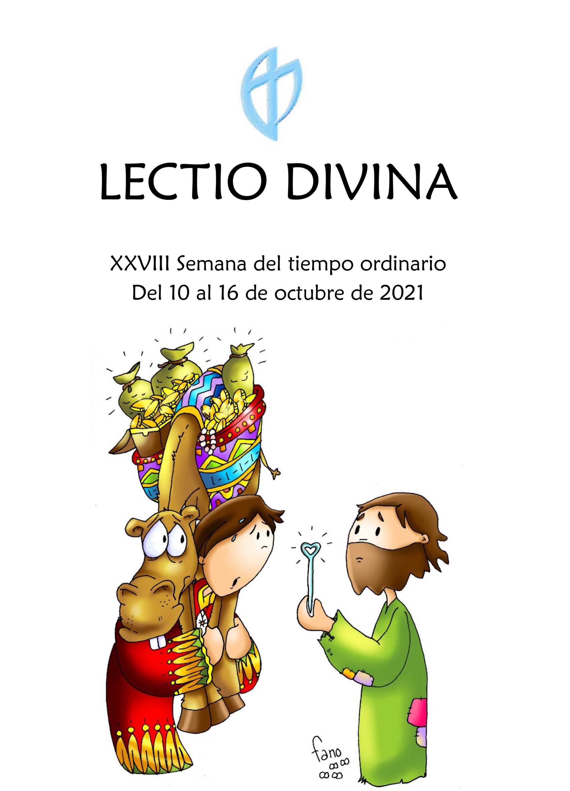 XXVIII Semana del tiempo ordinario (del 10 al 16 de octubre de 2021)