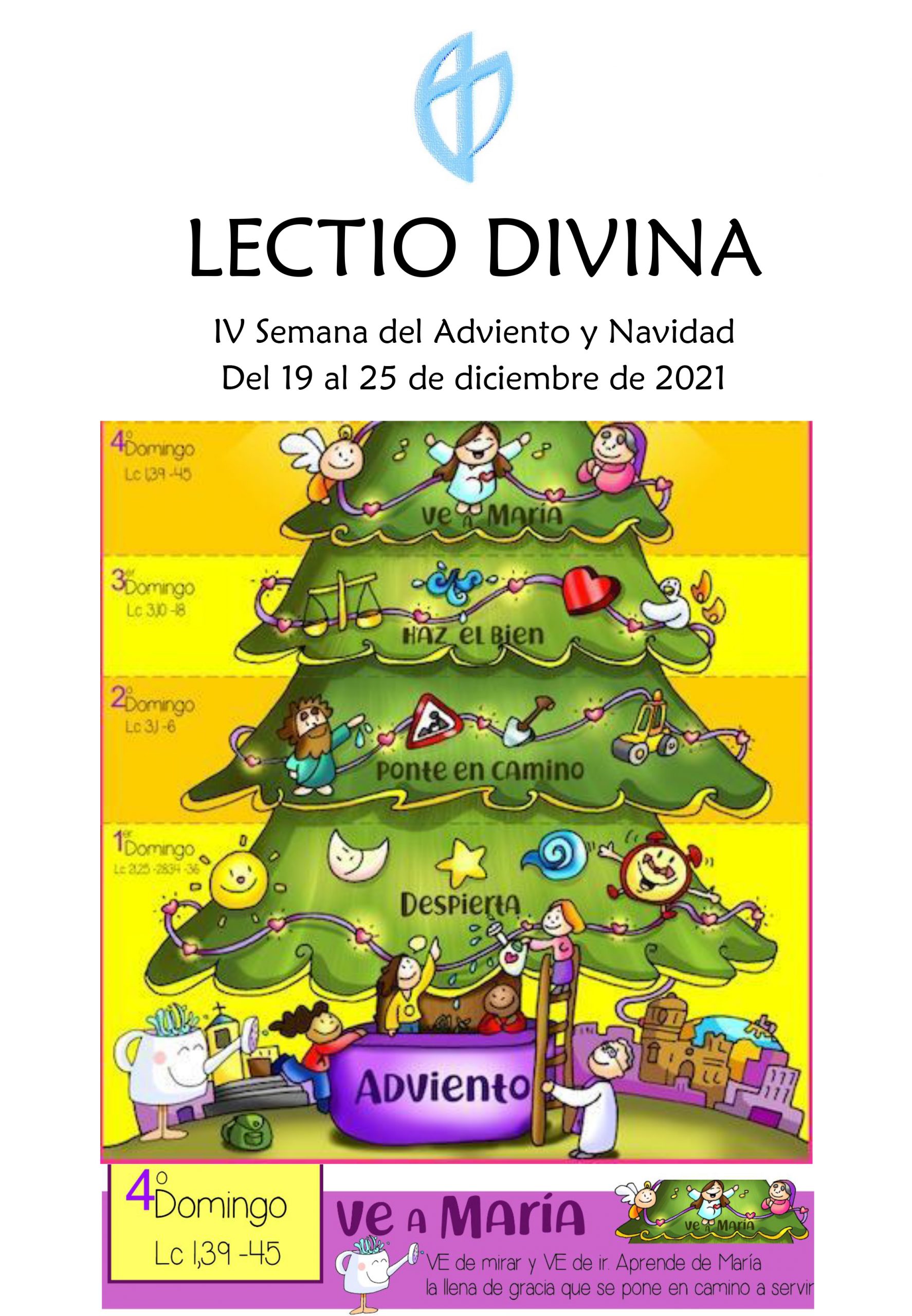 IV Semana del Adviento y Navidad (del 19 al 25 de diciembre de 2021)