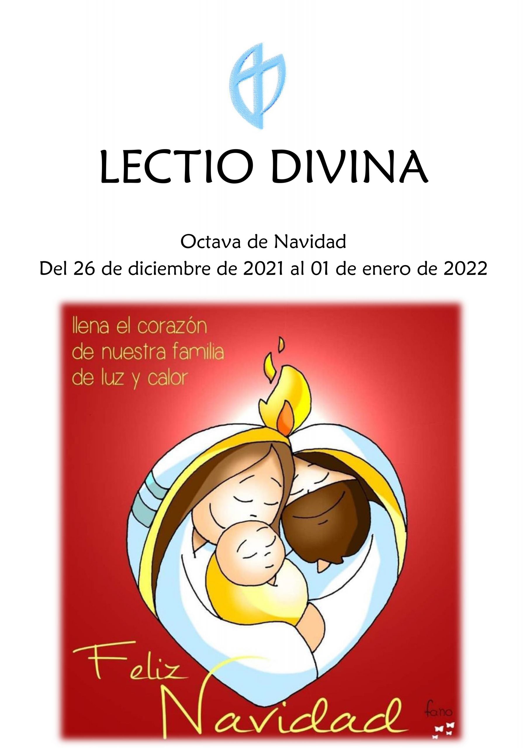 Octava de Navidad (del 26 de diciembre de 2021 al 01 de enero de 2022)