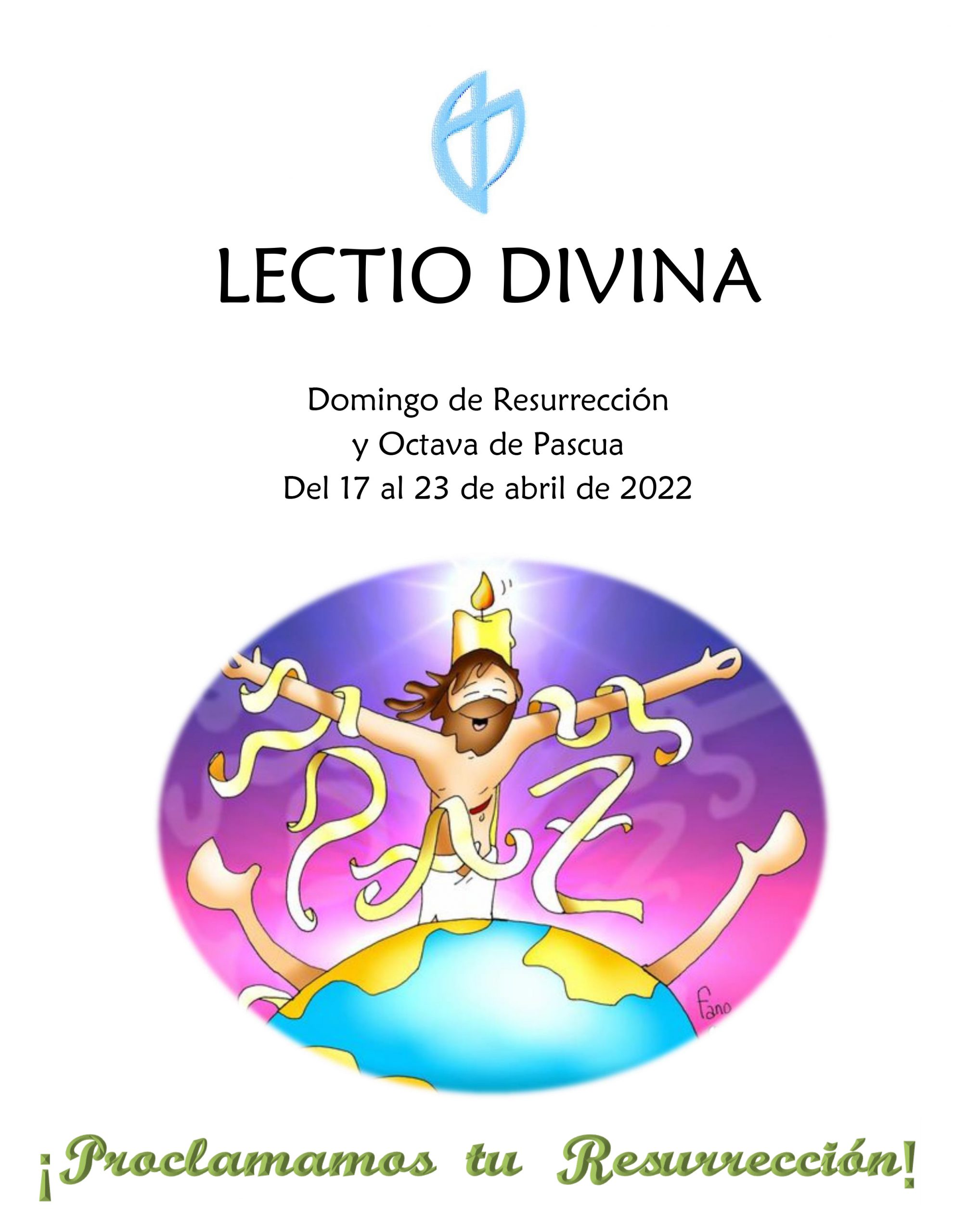 Domingo de Resurrección y Octava de Pascua (del 17 al 23 de abril de 2022)