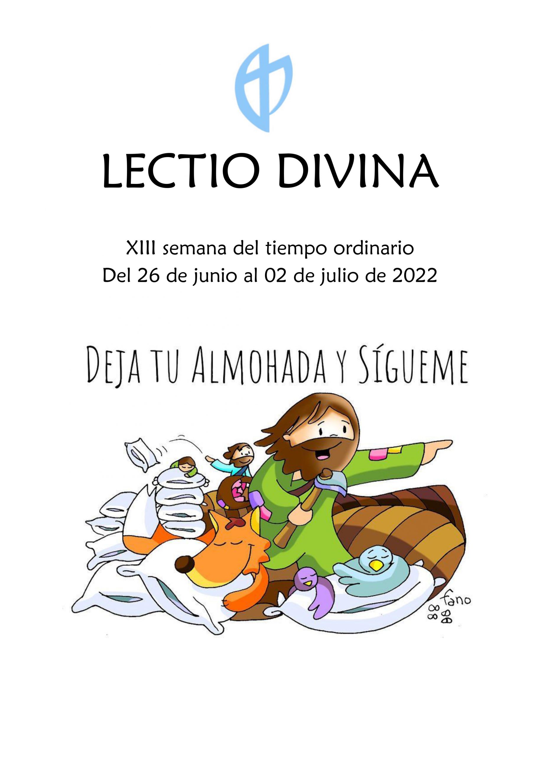 XIII Semana del Tiempo Ordinario (del 26 de junio al 02 de julio de 2022)