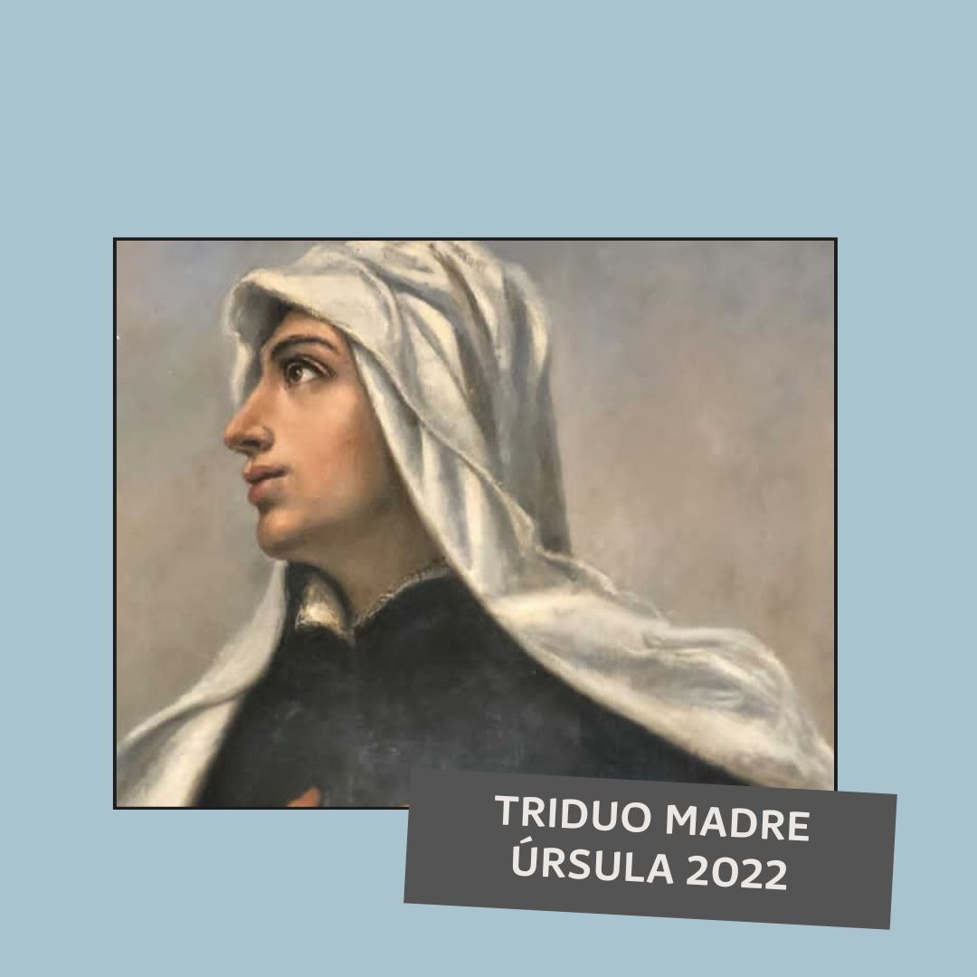 Triduo Madre Úrsula 2022